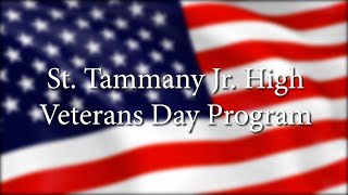 St  Tammany Junior High Veterans Day 2021