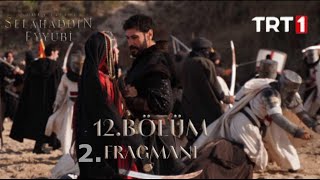 Kudüs Fatihi Selahaddin Eyyubi 12. Bölüm 2. Fragmanı | Haçlılar Geri Dönüyor