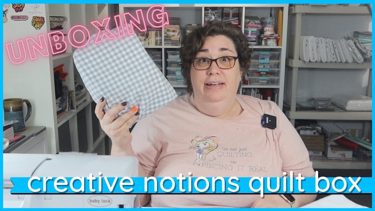 Quilt Subscription Box Opening the October 2020 Creative Notions