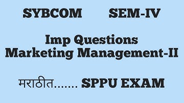 Imp Questions || SYBCOM SEM-IV || Marketing Management-II || 2019 Pattern || SPPU Summer Exam 2022