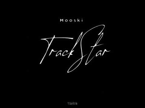 Mooski – Track Star ~SLOWED~