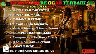 Top Hits Spotify Indonesia 2025  Album Reggae   Cinta Tak Direstui