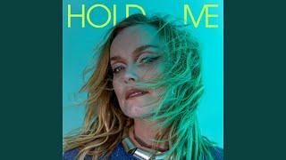Hold Me (Single Edit)