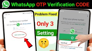 How to Fix WhatsApp OTP Verification Code Issues | WhatsApp Verification Code Not Received Solution