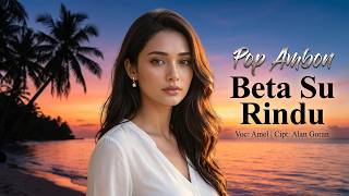 Beta Su Rindu  Pop Ambon   