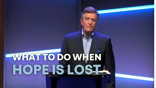 What To Do When Hope Is Lost October 8, 2025