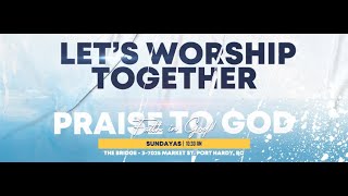 The Bridge - Church Online Experience PM