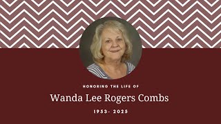 Wanda Lee Rogers Combs Funeral Service