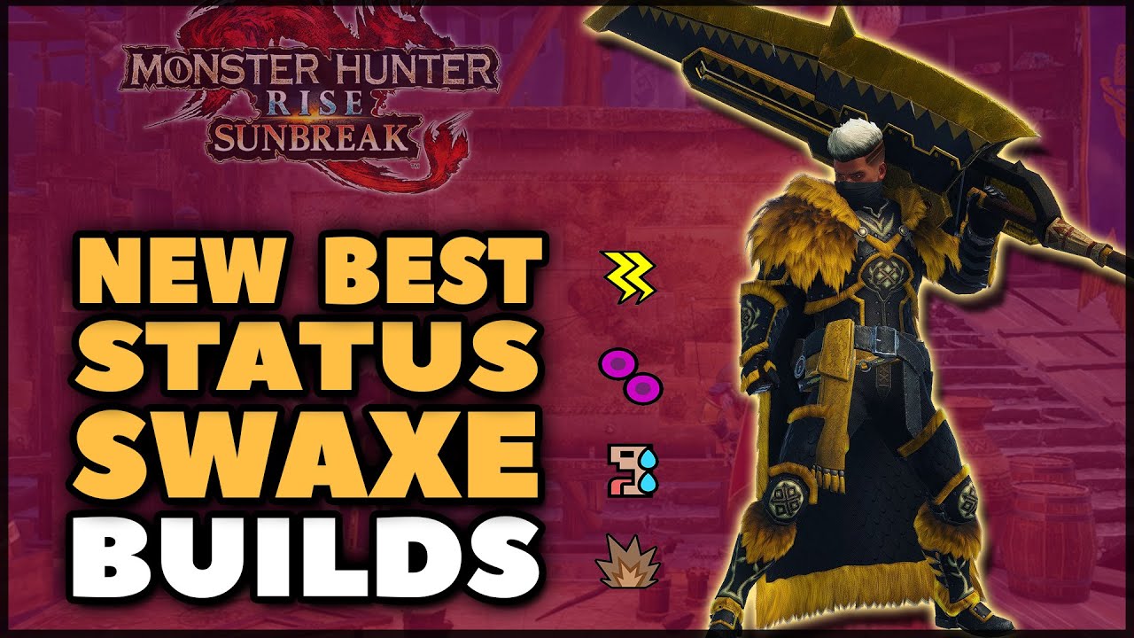 MHR: Sunbreak | NEW Best Status Switchaxe Builds