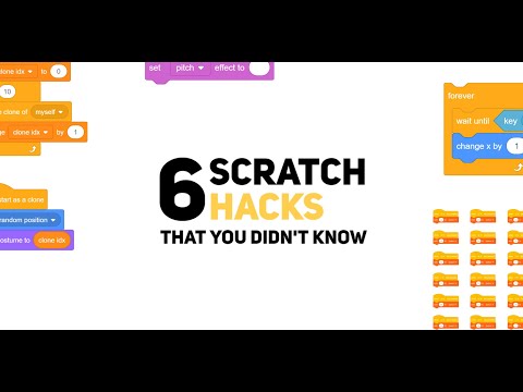 6 Scratch Hacks You Didn't Know