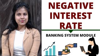 Negative Interest Rate