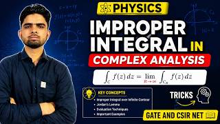 Improper Integrals in Complex Analysis | Contour Integration Made Easy | GATE CSIR NET