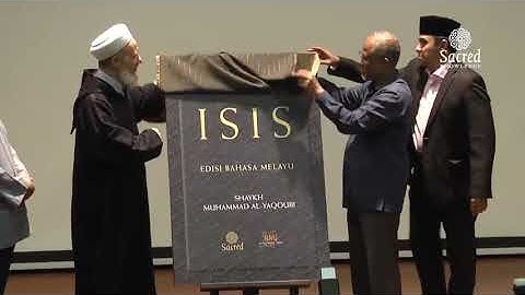 Refuting ISIS: Launch of Malay Edition 2018