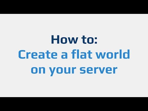 How to: Create a flat world on your server