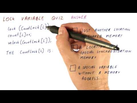 Lock Variable Quiz Solution - Georgia Tech - HPCA: Part 5