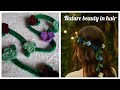 "Nature beauty in hair 🥳🌸|Princess 🌟 vibes "