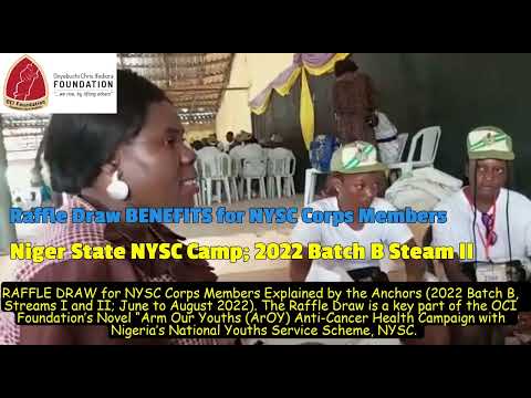 EXPLAINED: OCI Foundation's RAFFLE DRAW for NYSC Corps Members (2022 Batch B, Streams I and II)