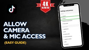 How To Allow TikTok To Access Your Camera and Microphone - Step By Step Guide