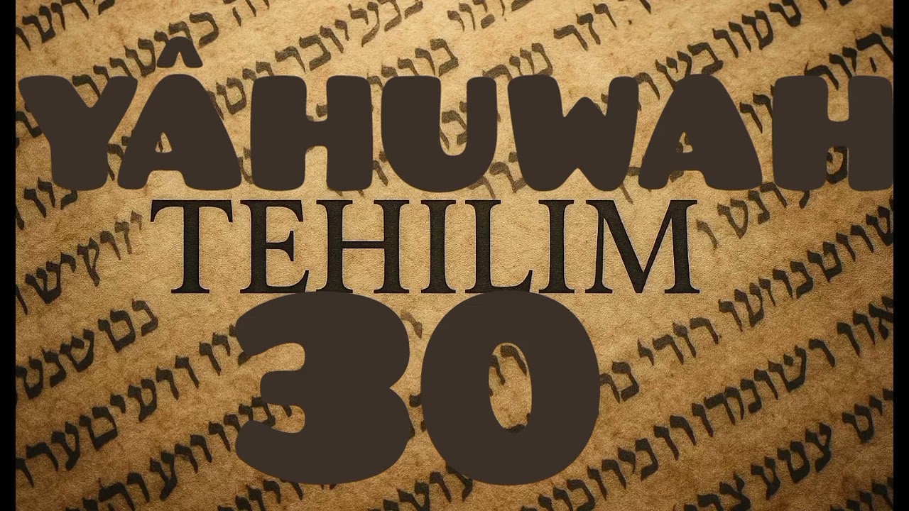 Tehilim 30