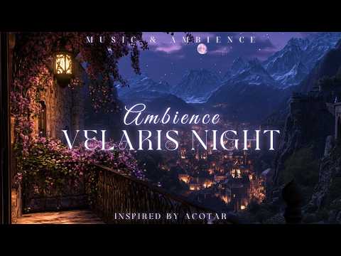 Cover Night in Velaris | ACOTAR-Inspired Music for Focus, Calm, and Magical Nighttime Relaxation