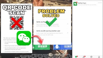 How To Fix WeChat QR Code Scan Problem || WeChat QR Code Scan Problem Solved ||