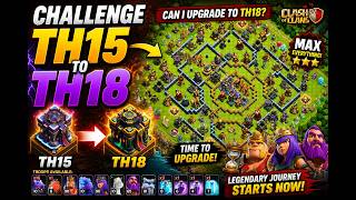 🔥 TH15 vs TH18 Challenge! Can a TH15 3 Star a TH18? 😱 | Clash of Clans