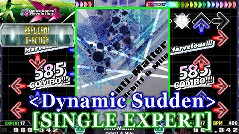 [Dynamic Sudden] 【DDR X2】 Anti-Matter / Orbit1 & Milo [SINGLE EXPERT] 譜面確認+Clap