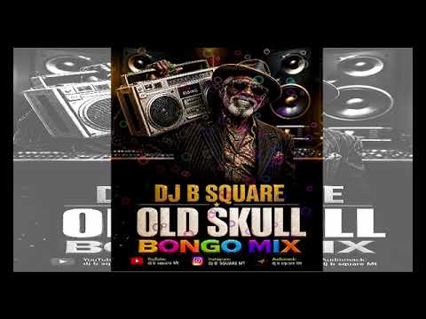OLD SKULL BONGO MIX_-_MATONYA_-_SAJINA_-_HUSSEN MACHOZI_-_SPACK_-_Z ANTO_-_PNC_-_NGWEA_-_FEROOZ