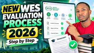 WES Evaluation 2026: Step-by-Step Transcript Evaluation for International Students