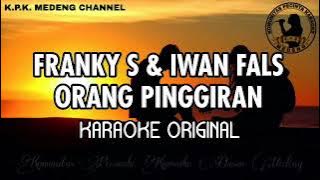 Franky S & Iwan Fals - Orang Pinggiran Karaoke