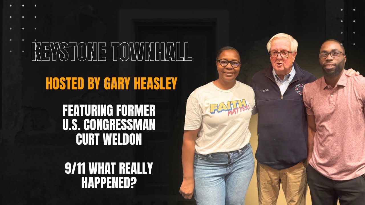 Former U.S. Congressman Curt Weldon visits Keystone Town Hall : 9/11 What Really Happened? 