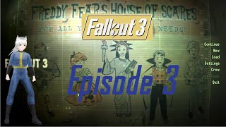 Fallout 3 - Episode 3