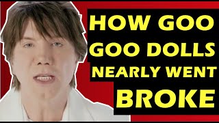 Goo Goo Dolls: How The Band Behind 'Iris', Slide & Name Nearly Went Broke