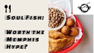Soul Fish: Worth the Memphis Hype?