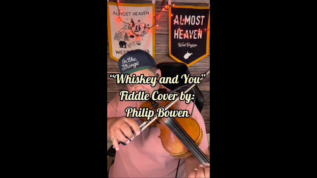 "Whiskey and You" Fiddle Version Full Instrumental Cover by Philip