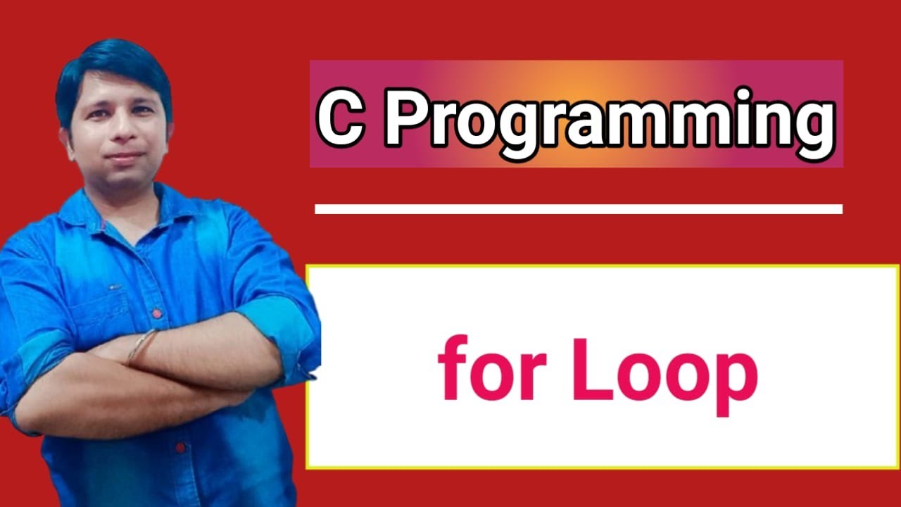 What is for loop in C Programming | Syntax | Examples
