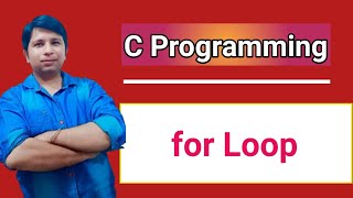 What is for loop in C Programming | Syntax | Examples