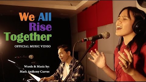 WE ALL RISE TOGETHER (OFFICIAL MUSIC VIDEO)