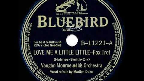 1941 Vaughn Monroe - Love Me A Little Little (Mari...