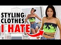 Buying Clothes I HATE… and Styling Them BETTER!