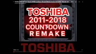 Toshiba 2011-2018 Countdown Remake Made With Capcut