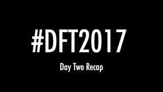 Dancefestopia 2017 - Day 2 Recap