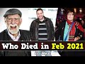 Celebrities Who Died in February 2021, 4th Week