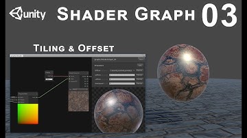 Unity 2018 Shader Graph / Editor - Tutorial 03: Tiling & Offset
