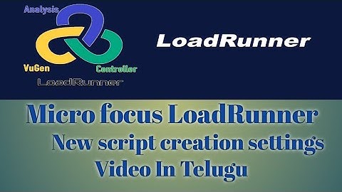 performance testing -How to do the new script settings on LoadRunner in Telugu #loadrunner settings