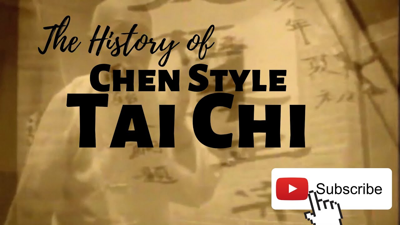 History of Chen Style Tai Chi