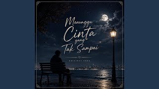 Menunggu cinta yang tak sampai