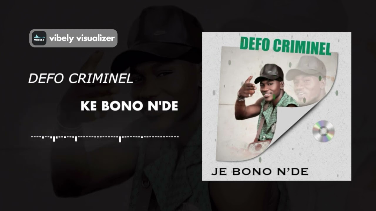 DEFO CRIMINAL ke Bono n'DE (Audios Officiel ) @DEFOCRIMINELOFFICIEL223