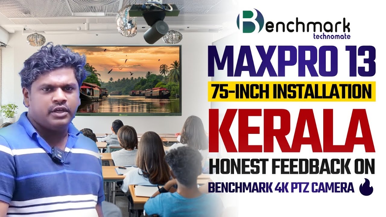 Benchmark Maxpro 13 75 inch Installed at Kerala | Benchmark 4K PTZ Camera feedback🔥