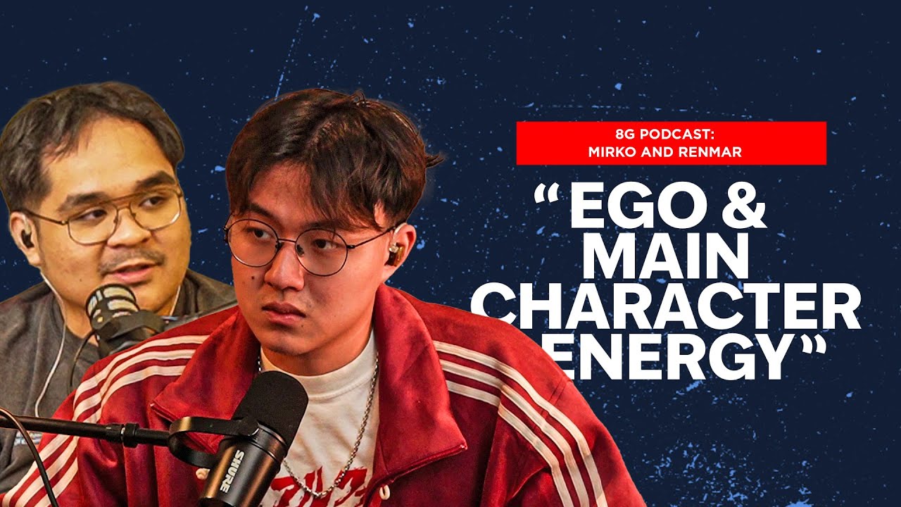 8G Podcast 103: Ego and Main Character Energy is key to success | Mirko, Renmar